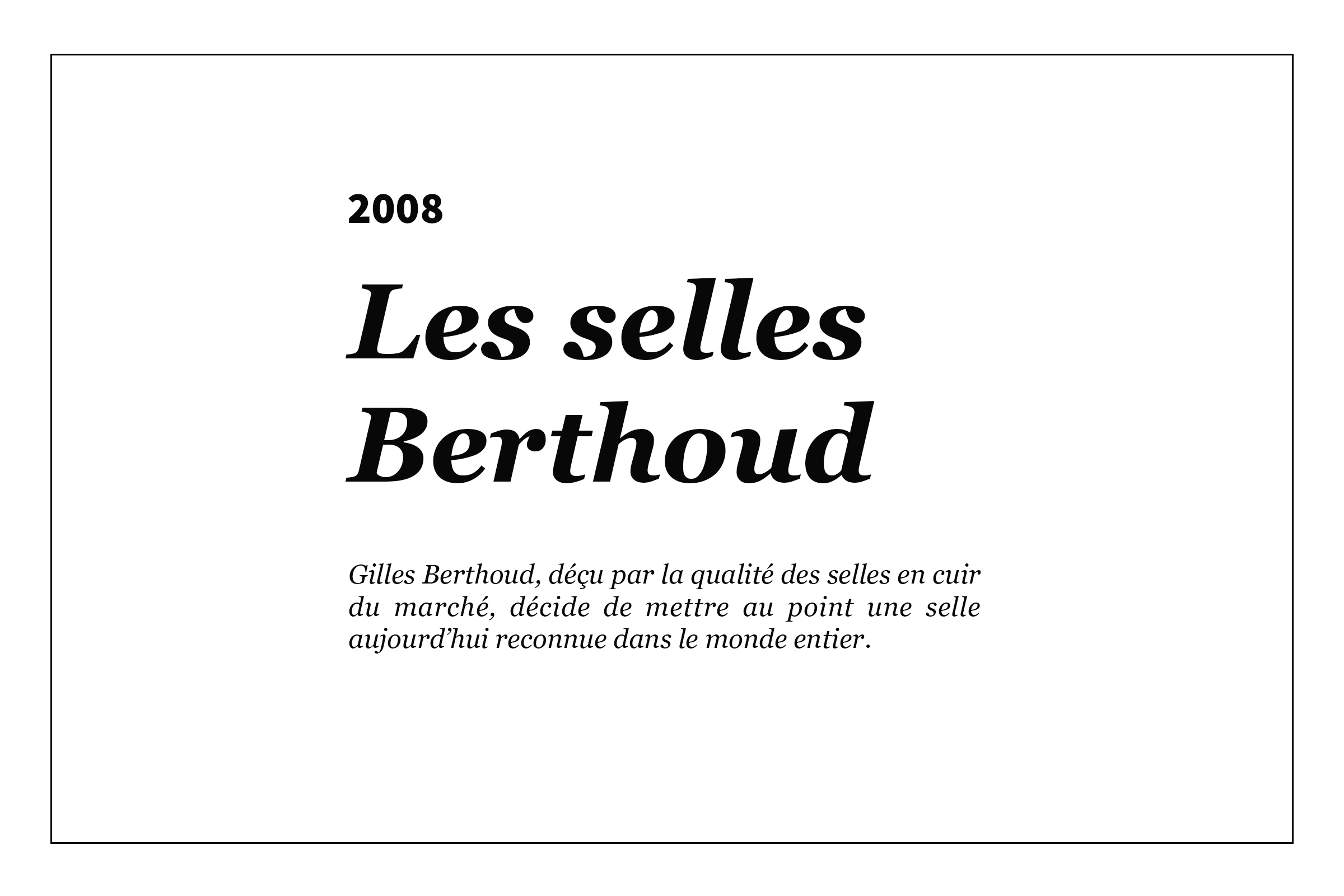 2008 - Les selles Berthoud