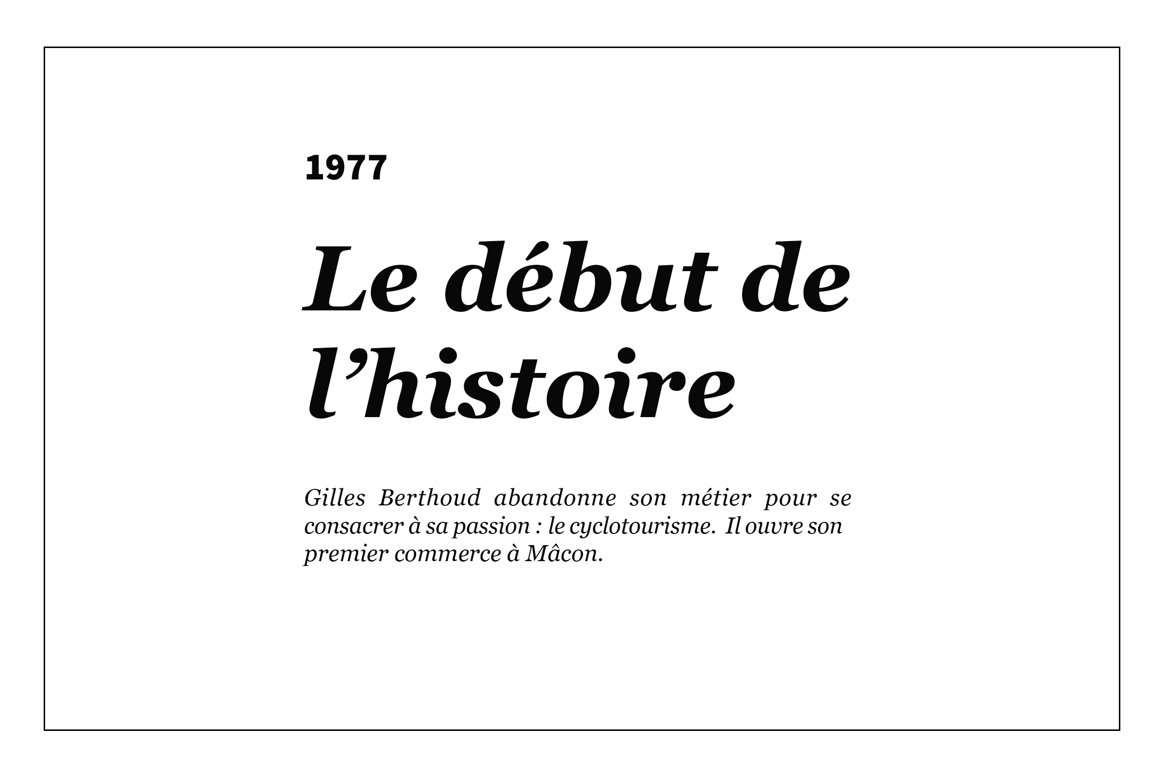 1977 - Le début de l'histoire