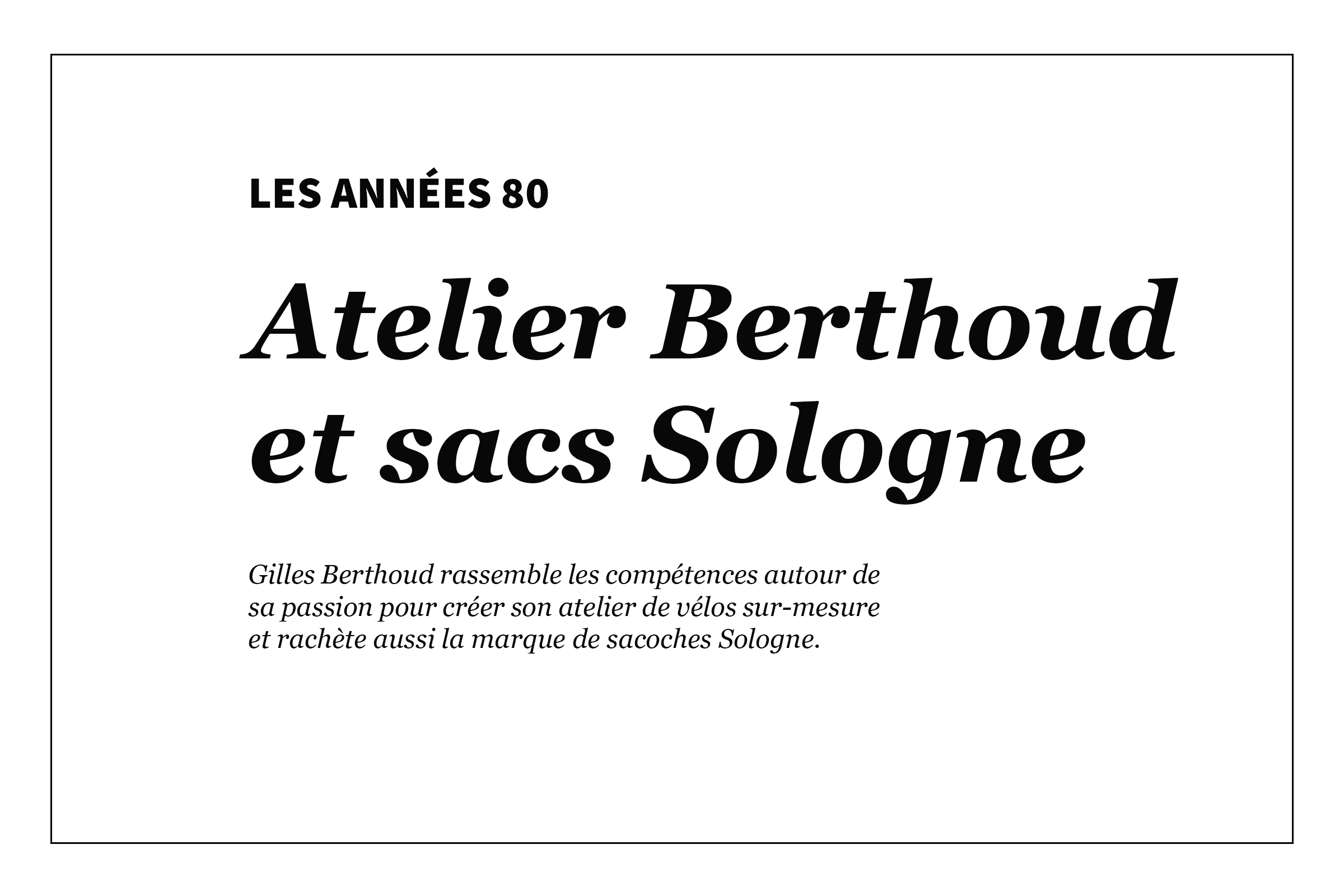 Les années 80 - Atelier Berthoud et sacs Sologne